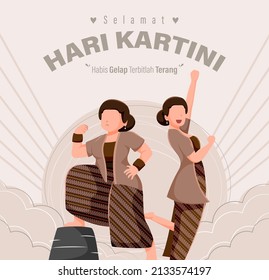 Selamat Hari Kartini Means Happy Kartini Day. Kartini is Indonesian Female Hero. Habis gelap terbitlah terang means After Darkness comes Light. Vector Illustration. Vector Illustration