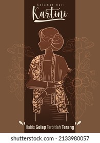 Selamat Hari Kartini Means Happy Kartini Day. Kartini is Indonesian Female Hero. Habis gelap terbitlah terang means After Darkness comes Light. Vector Illustration. Vector Illustration