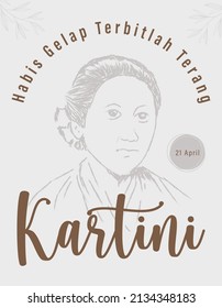 Selamat Hari Kartini Means Happy Kartini Day. Kartini is Indonesian Female Hero. Habis gelap terbitlah terang means After Darkness comes Light. Vector Illustration.