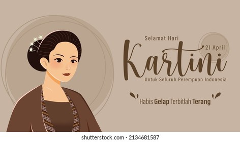 Selamat Hari Kartini Means Happy Kartini Day. Kartini is Indonesian Female Hero. Habis gelap terbitlah terang means After Darkness comes Light. Vector Illustration.