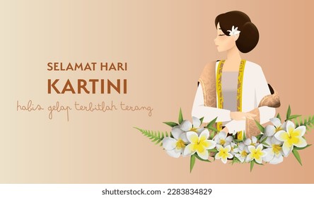 Selamat Hari Kartini Means Happy Kartini Day. Kartini is Indonesian Female Hero. Habis gelap terbitlah terang means After Darkness comes Light. Vector Illustration.