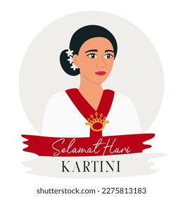 Selamat Hari Kartini. Translation - Happy Kartini Day. Kartini the hero of women and human right in Indonesia. Asian woman with dark hair surrounded with flowers. Flat Vector Illustration