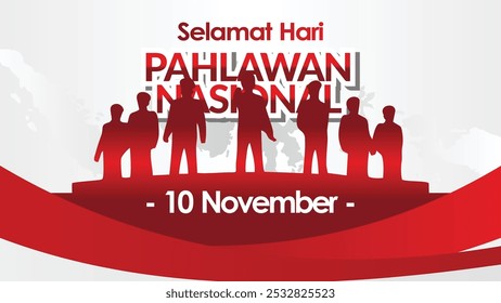 Selamat Hari Pahlawan Nasional Indonesia 10 novembro