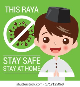 Selamat Hari Raya aidilfitri and please stay at home. Muslims prepare to celebrate Hari Raya at home to avoid the spread of viruses covid-19.
