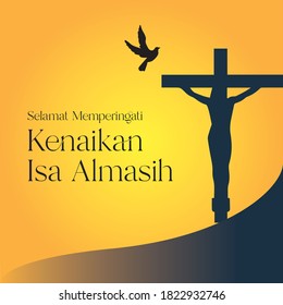 Selamat Memperingati Kenaikan Isa Almasih. Translation: The Ascension Day Of Jesus Christ with vector illustration silhouette svg