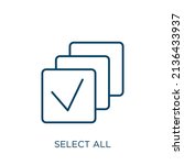 select all icon. Thin linear select all outline icon isolated on white background. Line vector select all sign, symbol for web and mobile