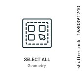 Select all outline vector icon. Thin line black select all icon, flat vector simple element illustration from editable geometry concept isolated stroke on white background
