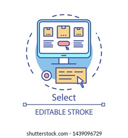 Select concept icon. Online shopping idea thin line illustration. E commerce. Business management. Digital purchase. Place order. Payment options. Vector isolated outline drawing. Editable stroke