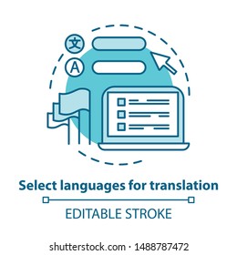 Select languages for translation blue concept icon. Translator software idea thin line illustration. Learning foreign language. Online dictionary app. Vector isolated outline drawing. Editable stroke
