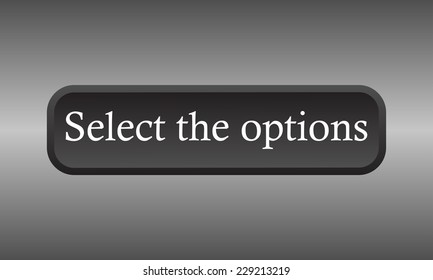 Select the options button