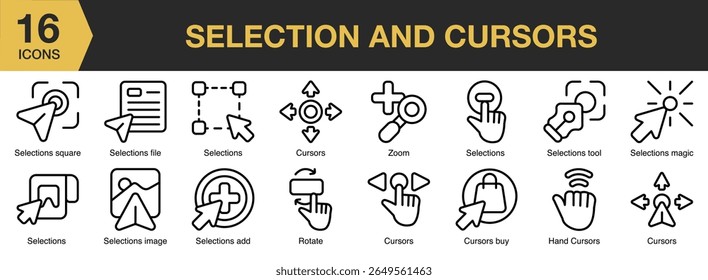 Selection And Cursor icon set. Includes cursor, click, pointer, mouse, point, and More. Outline icons vector collection.