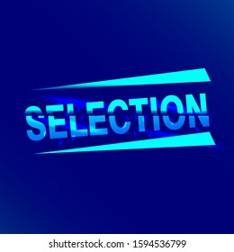 SELECTION effect vector text please buy my handiwork, thank you