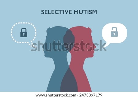 Selective mutism, anxiety disorder, disability to speak in certain situations.