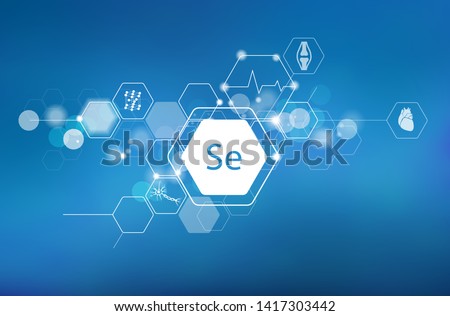 Selenium. Scientific medical research, the effect on human health. The designation of Selenium in the periodic table.