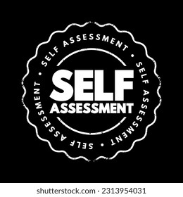 Self Assessment - process of looking at oneself in order to assess aspects that are important to one's identity, text concept stamp