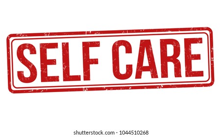 Self care grunge rubber stamp on white background, vector illustration