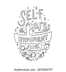 Self care is important lettering quotes for healthy lifestyle. Vector stock illustration isolated on white background for print industry, motivation phrase.