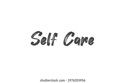 Self Care Lettering Quote Love Yourself Stock Vector (Royalty Free ...