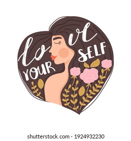 Self care, love yourself concept. Cute girl with floral elements and lettering phrase. Heart shaped composition. Vector trendy illustration on white background. Print design.