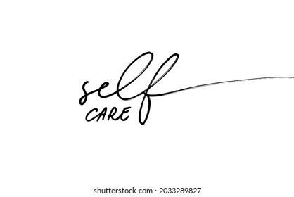 Self care modern calligraphy text. Hand drawn vector line lettering. Ink illustration with monoline calligraphy. Body positive, mental health slogan stylized typography. Poster, greeting card, banner