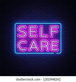 Self Care neon sign vector. Motivational Feel Good Design template neon sign, light banner, neon signboard, nightly bright advertising, light inscription. Vector illustration