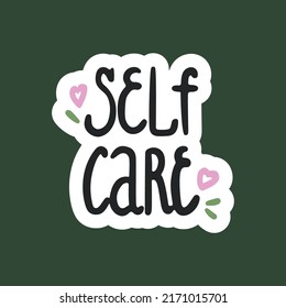 Self care. Sticker with inscription in doodle style. Vector icon, image with hearts.
