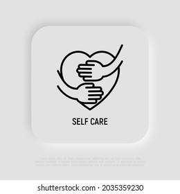 Self care thin line icon, hands hug heart. Modern vector illustration.