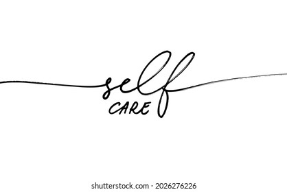 Self care vector line illustration. Motivation quote modern line  calligraphy. Hand drawn vector lettering isolated on white background. Design print for t shirt, label, badges, greeting card, banner.