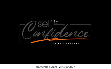 Self confidence, abstract typography motivational quotes modern design slogan. Vector illustration graphics for print t shirt, apparel, background, poster, banner, postcard and or social media 