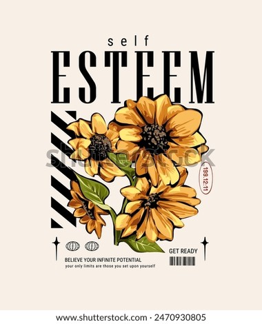 self esteem slogan with yellow flowers graphic vector illustration