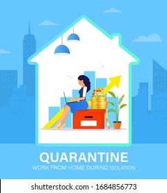 Self isolation concept. Young woman working from home during Covid-19. All stay at home. Self-isolate from a pandemic. Remote work from home during Quarantine. Vector flat illustration