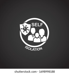 Self isolation related icon on background for graphic and web design. Creative illustration concept symbol for web or mobile app.