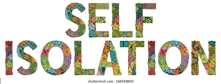 Self isolation. Vector zentangle object for decoration