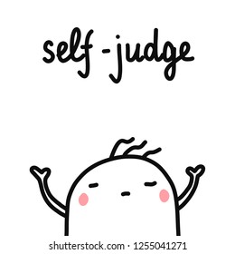 Self judge hand drawn illustration with cute marshmallow for psychology psychotherapy help support session prints posters banners t shirts cards notebooks journals articles