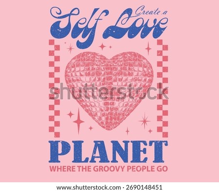 Self love club artwork. Disco ball t shirt design. Disco party ball graphic print design poster.