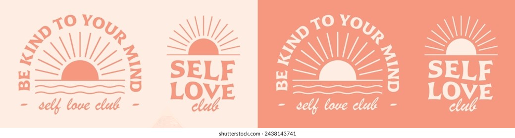 Self Love Club Badge Schriftzug Sei freundlich zu deinem Verstand, um für dich selbst zu sorgen. Boho Retro Sonne wellig groovig Ästhetik. Elegante psychische Gesundheit Zitate Text für Frauen Mädchen Shirt Design und Print Vektor.