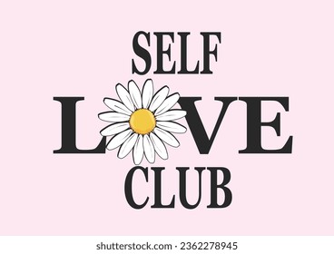 self love club daisy flower vector