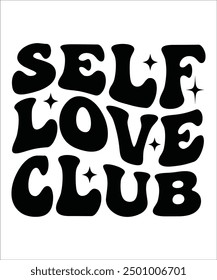 SELF LOVE CLUB Groovy bundle, Love your self, hippie, aesthetic, Mental health matters scginspirational, motivational, Trendy smiley