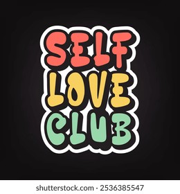 Ilustración de diseño de letras de club de amor propio en estilo de graffiti