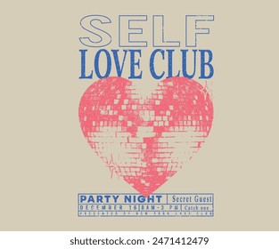 Self love club t shirt design. Disco party ball graphic print design poster. Meet me at the disco.