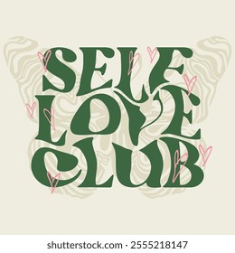 Self love club typograhpy streetwear vector template