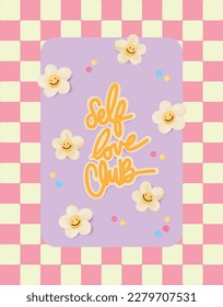 Vektor-Illustration des Self Love Clubs mit Cartoon Daisy Blumen mit glücklichem Gesicht, Smiley-Gänseblumen, karrierter Hintergrund, Empowerment ästhetischer Banner