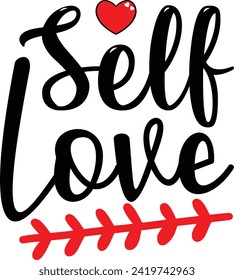 Self Love, love design and vector file