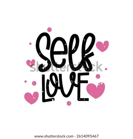 Self Love Lettering Vector Design.