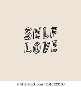 Self love quote. Hand drawn lettering. Motivational phrase. Mental health concept. Vector illustration. 