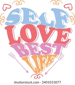 Self Love Quote Sublimation Vector Design