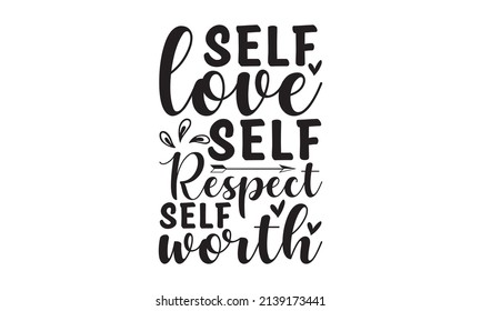 Self Love Self Respect Self Worth Stock Vector (Royalty Free ...