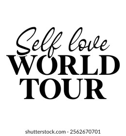 Self Love World Tour T shirt Design