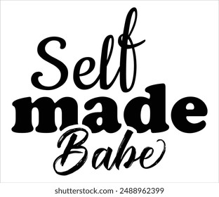 Self Made Babe Svg,Boss Svg,Shop Svg,Support Babe Svg,Aggressively Svg,Hustle Mode,