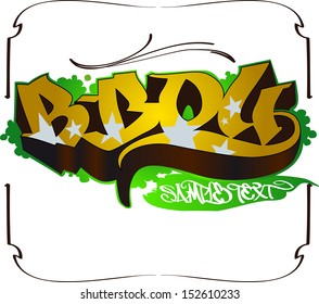 Self made premium graffiti style lettering. B-boy and sample text. Easy to use and customize. All vector